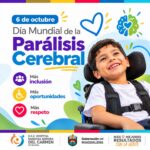 Pieza gráfica del 6 de octubre, Día Mundial de la Parálisis Cerebral: niño sonriente en silla de ruedas con los mensajes más inclusión, más oportunidades y más respeto